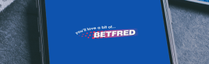 Betfred Mobile Betting App Review & How To Download On Android & iPhone